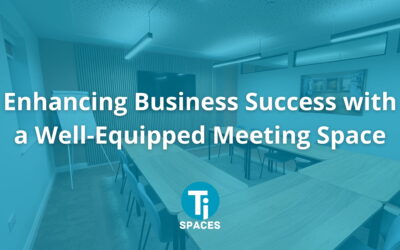 Enhancing Business Success with a Well-Equipped Meeting Space
