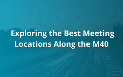 Exploring the Best Meeting Locations Outside London Along the M40