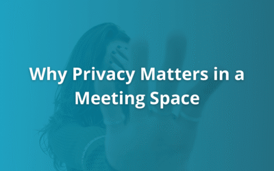 Why Privacy Matters in a Meeting Space