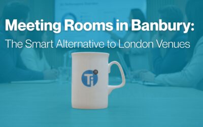 Meeting Rooms in Banbury: The Smart Alternative to London Venues